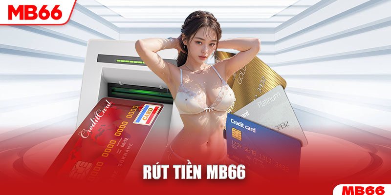 MB66 – chơi hay rút tiền liền tay